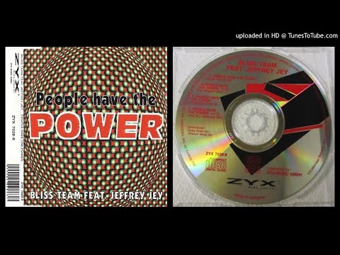 Bliss Team feat. Jeffrey Jey – People Have The Power (The Original Mix – 1993)