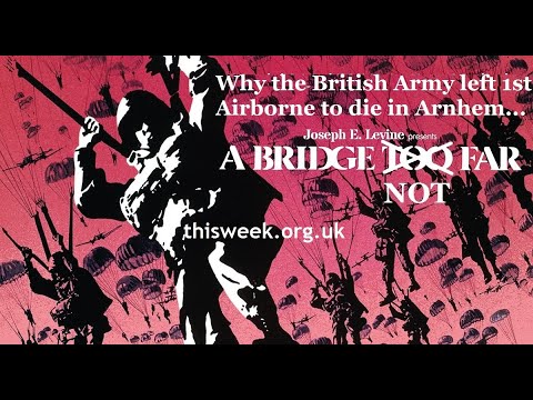 Traitors of Arnhem 'A Bridge Not Far' Market Garden, Dave Barnby & Tony Gosling on BCfm 16 Mar 2012