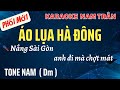 Karaoke Áo Lụa Hà Đông Tone Nam Nam Trân