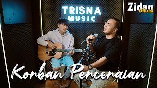 Download lagu Korban Perceraian - Arfan Arnold (Cover Acoustic) Zinidin Zidan mp3