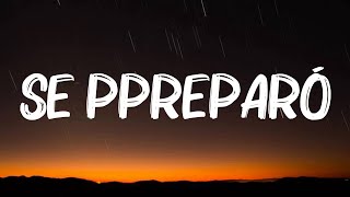 🎶 Ozuna - Se Preparó || KAROL G, Becky G, Rauw Alejandro (Mix Reggaeton Letra)