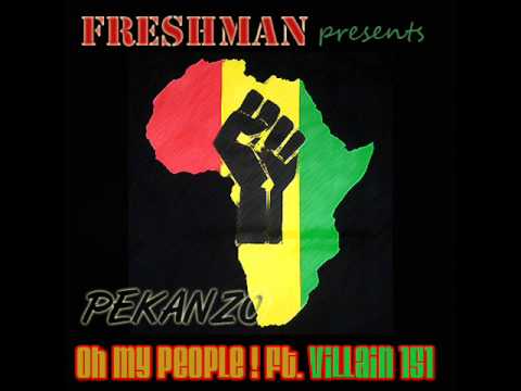 Pekanzo - Oh My People Ft. Villain 151