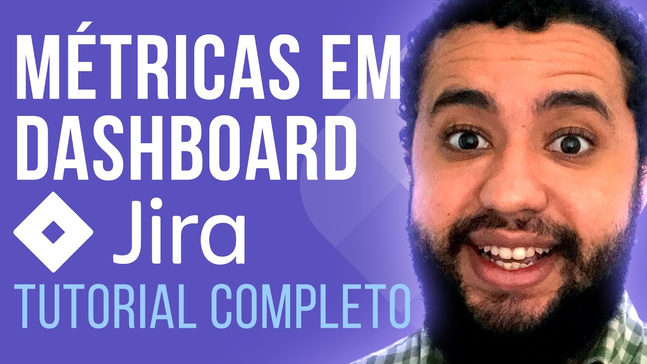 Como Criar Um DASHBOARD no JIRA para ver MÉTRICAS 2022 [Passo a Passo Simples e Fácil] 🚀