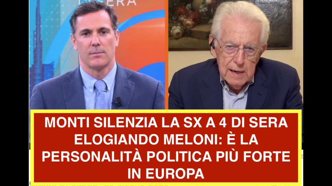 MONTI SILENZIA LA SX A 4 DI SERA ELOGIANDO MELONI: È LA PERSONALITÀ POLITICA PIÙ FORTE IN EUROPA