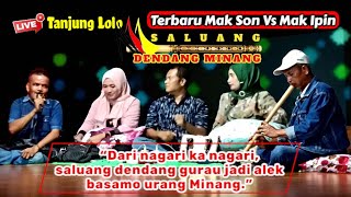 Download lagu Saluang Dendang Minang Terbaru Mak Son Vs Mak Ipin Sarato Bu Dosen Jo Wati Di Tanjung Lolo mp3