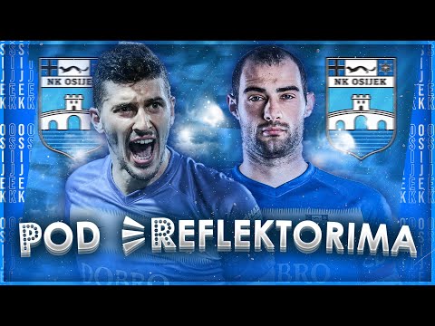 POD REFLEKTORIMA - NK OSIJEK