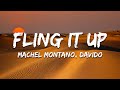 Machel Montano, Davido - Fling It Up (Lyrics)