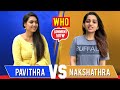 Pavithra Vs Nakshathra Who S Your Favorite Serial Actress Why TAMILSCAN