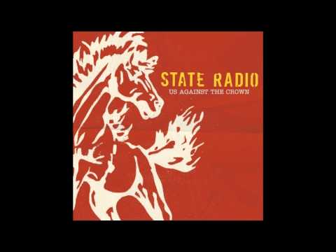 State Radio - Us Against the Crown Full Album [HQ]
