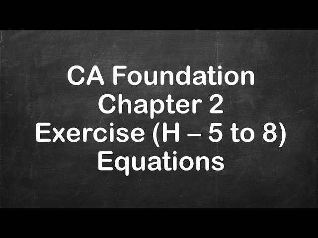 CA Foundation Maths - Equations and Matrices - Business Mathematics  - Module