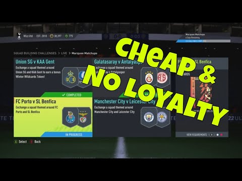 FUT 22 - SBC - FC porto v SL Benfica - Marquee Matchups - Cheap & No Loyalty