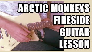 Arctic Monkeys - Fireside: Guitar Lesson