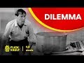 Dilemma | Full HD Movies For Free | Flick Vault