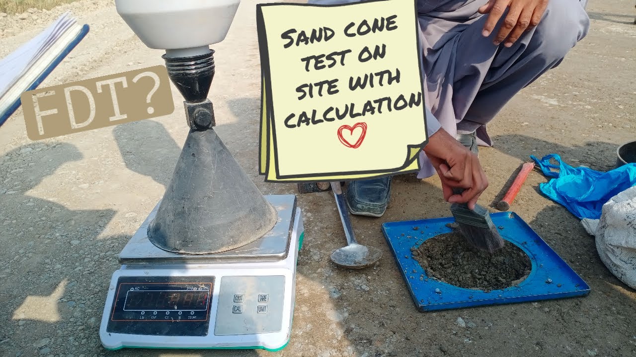 Field density test (FDT) with calculation |Sand cone/Sand replacement method| Soil compaction test