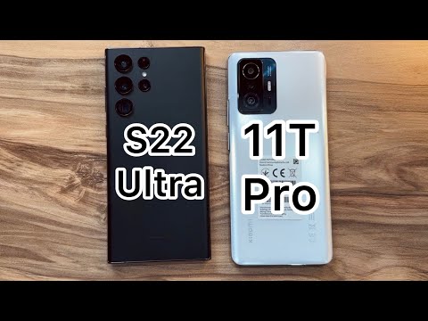Samsung Galaxy S22 Ultra vs Xiaomi 11T Pro