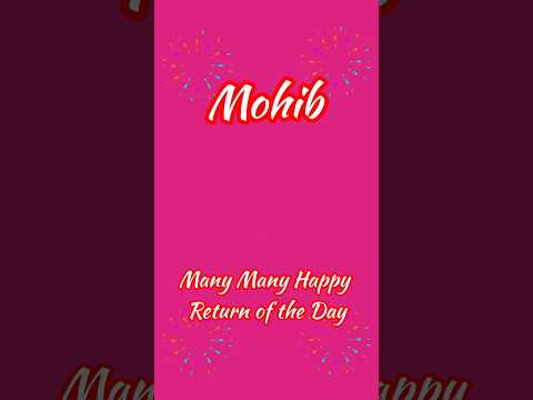 Happy Birthday Mohib #ytshorts #shortsfeed #reels #birthday