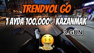 TRENDYOL GO 1 AYDA 100.000₺ KAZANMAK # GÜNDE 16 SAAT