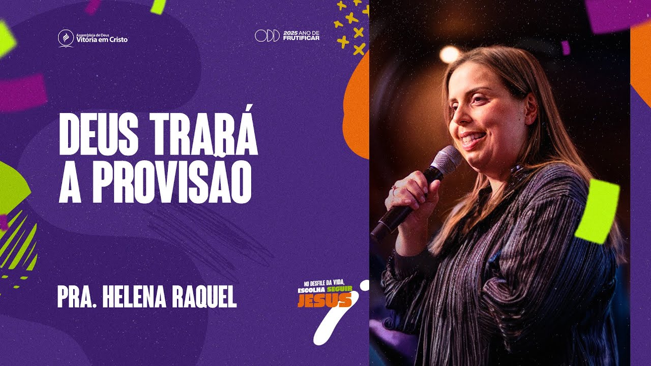 PRA HELENA RAQUEL | DEUS TRARÁ A PROVISÃO