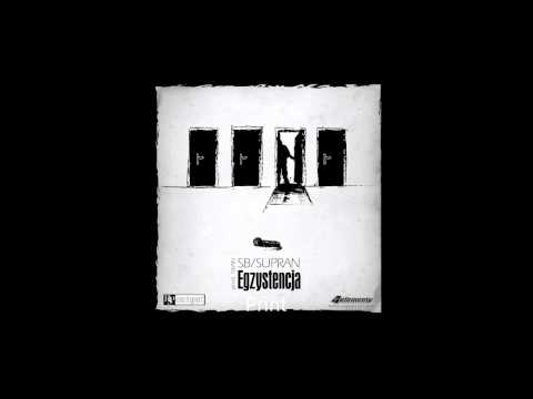 SB feat. Supran "egzystencja" prod. Iwan