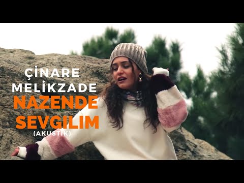 Çinare Melikzade - Nazende Sevgilim ( Official Video )