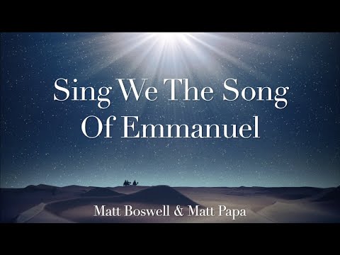 Sing We The Song Of Emmanuel