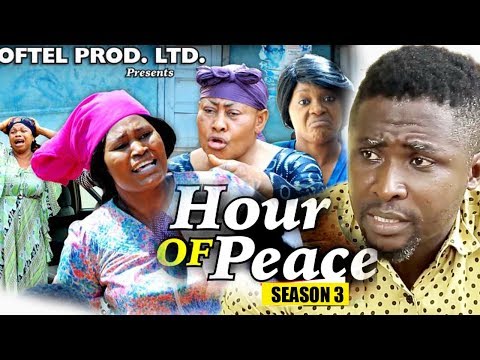 Hour Of Peace Season 3 - (New Movie) 2018 Latest Nigerian Nollywood Movie Full HD | 1080p