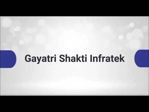 About Gayatri Shakti Infratek