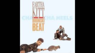 BRONSKI BEAT + EARTHA KITT:  &quot;CHA-CHA HEELS&quot; [EXTENDED MIX] (1989)