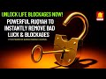 Powerful Ruqyah Shariah To Unlock Life S Blockages Instantly Remove Bad Luck