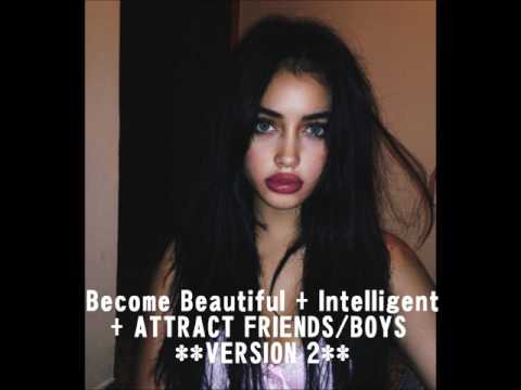 Become Beautiful, Intelligent, Attract Friends/Boys **subliminal+binaural beats**