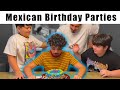 Mexican Birthday Parties Be Like | MrChuy