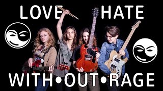 Love/Hate by Betty Blowtorch Practice - With Out Rage