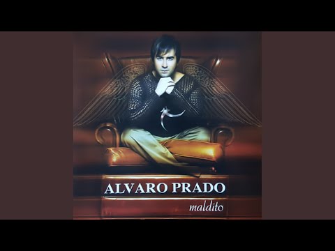 Maldito - Alvaro Prado