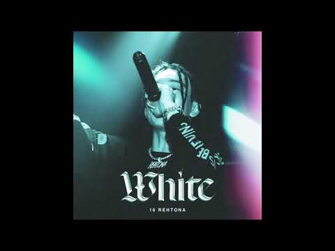 16 Rehtona - WHITE (Official Audio)