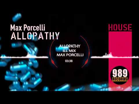 Max Porcelli   Allopathy (All Mixes)