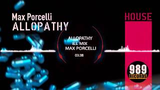 Max Porcelli   Allopathy (All Mixes)
