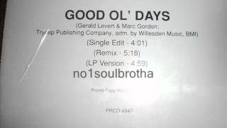Levert "Good Ol' Days" (Remix)