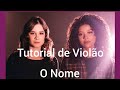 Gabriela Gomes l Luma Elpídio l Tutorial de Violão Gabriela Gomes l Luma Elpídio l Tutorial de Violão