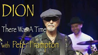 Dion - &quot;There Was A Time&quot; with Peter Frampton - Official Music Video