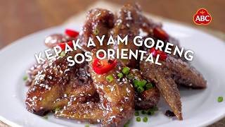 Resipi Perahan Pertama ABC - Kepak Ayam Goreng Sos Oriental