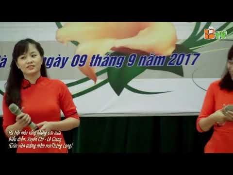 Hà Nội Mùa Vắng Những Cơn Mưa - GV trường Mầm non Thăng Long