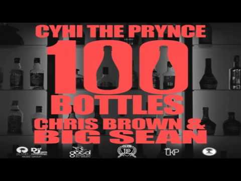 CyHi The Prynce Ft. Chris Brown & Big Sean - 100 Bottles