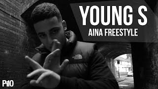 P110 - Young S - Aina Freestyle [Music Video]