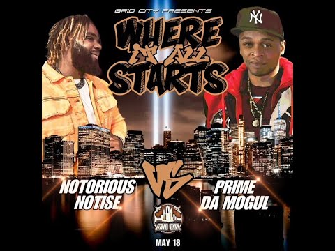 Notorious Notise vs Prime The Mogul