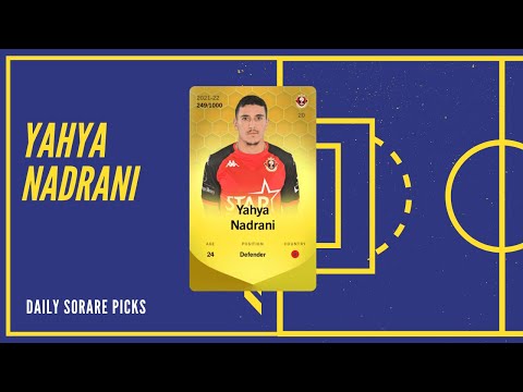 Sorare Pick: Yahya Nadrani bei Sorare - frisch für dich gescouted