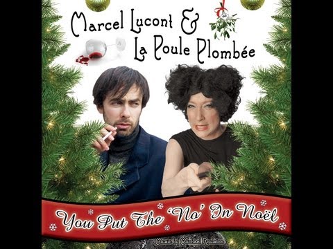 Marcel Lucont & La Poule Plombée - You Put The 'No