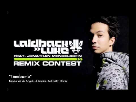 Laidback Luke feat Jonathan Mendelsohn - Timebomb (Nicola Viti de Angelis & Semion Berkovitch remix)