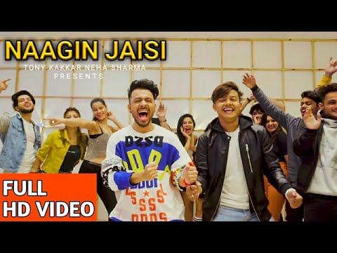 Naagin Jaisi Full Video Song | Tony Kakkar | Neha Kakkar | Riyaz Aly