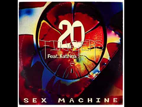 20 Fingers feat Katrina  -  Sex Machine (Extended)