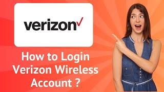 How to Login Verizon Wireless Account  | Step-by-Step Guide